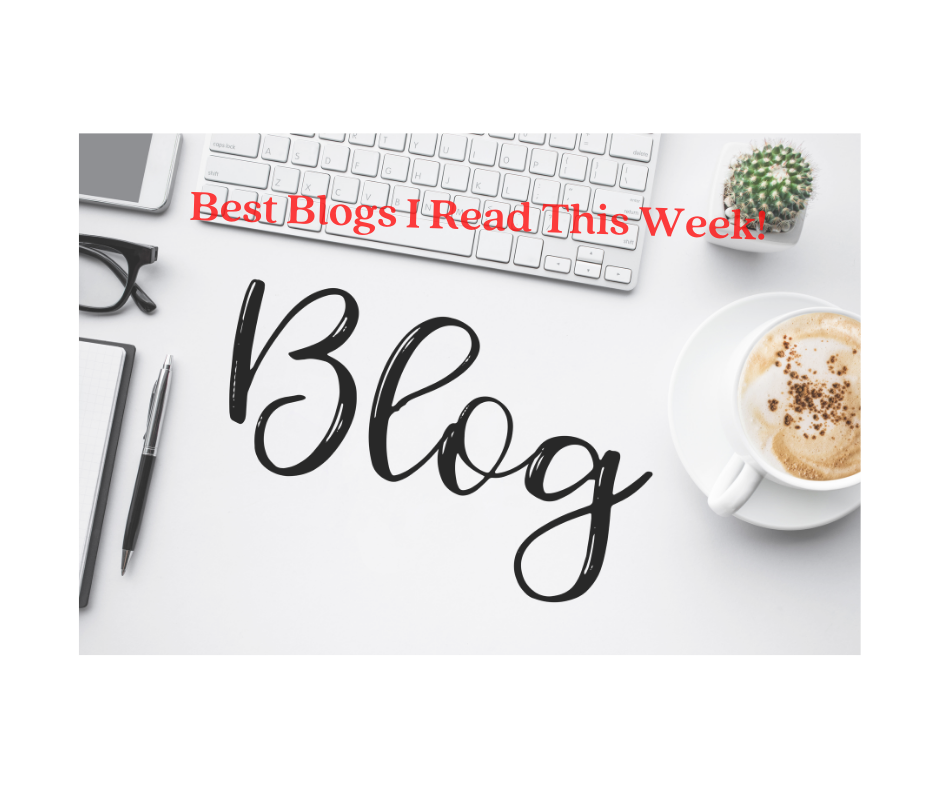 Best Blogs / Videos I Read this Week